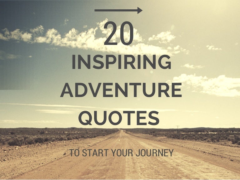 60 Inspiring Travel Quotes To Start Your Journey Gorgeous Journey Quotes 60 Inspiring Travel Quotes To Start Your Journey Gorgeous Journey Quotes