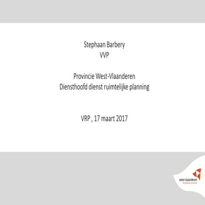 20 jaar RSV. Van structuurplanning naar beleidsplanning. Peter Cabus | PDF