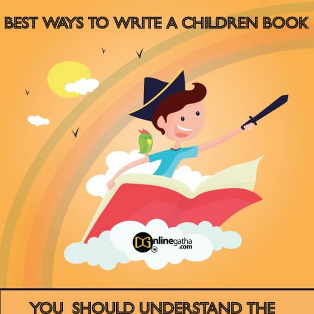 BEST WAYS TO WRITE A CHILDREN BOOK PDF