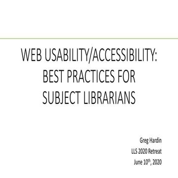 WEB USABILITY/ACCESSIBILITY: BEST PRACTICES FOR SUBJECT LIBRARIANS