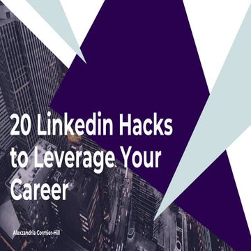 20 Linkedin Hacks to Leverage Your Career