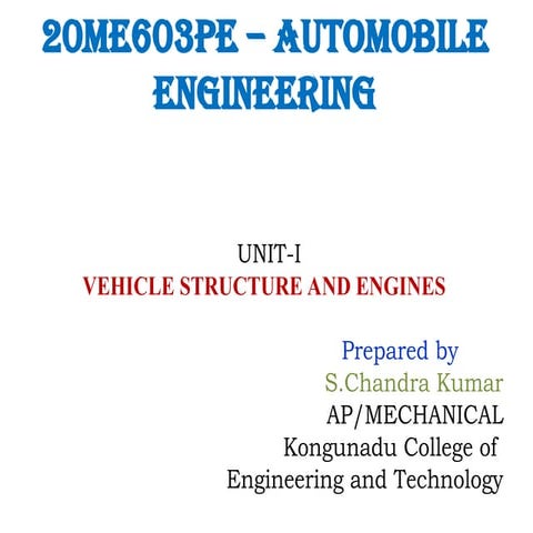 20ME603PE – Automobile Engineering- Unit 1.ppt
