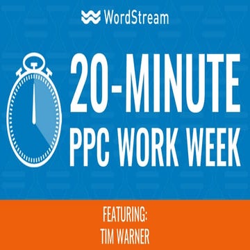 20-Minute PPC Work Week