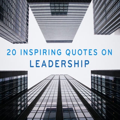 20quotesonleadership 151030124901-lva1-app6892