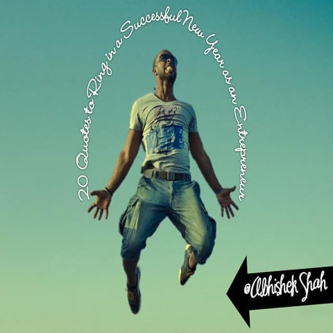 20 Quotes to Ring in a Successful New Year as an Entrepreneur