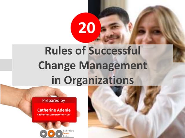 20 Rules of Change Management in Or...