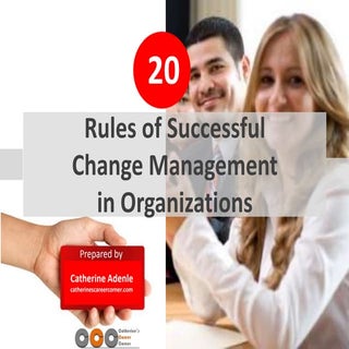 20 Rules of Change Management in Or...