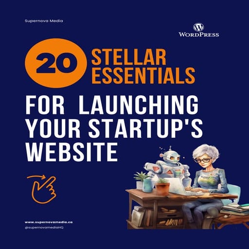 20 Stellar Essentials for Launching Your WordPress Website into the Cosmos!