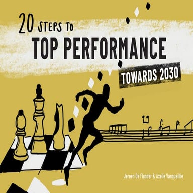 20 Steps to Top Performance in 2030!