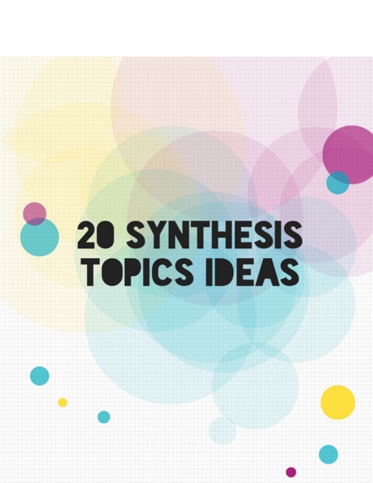 Topics for a research synthesis paper picture