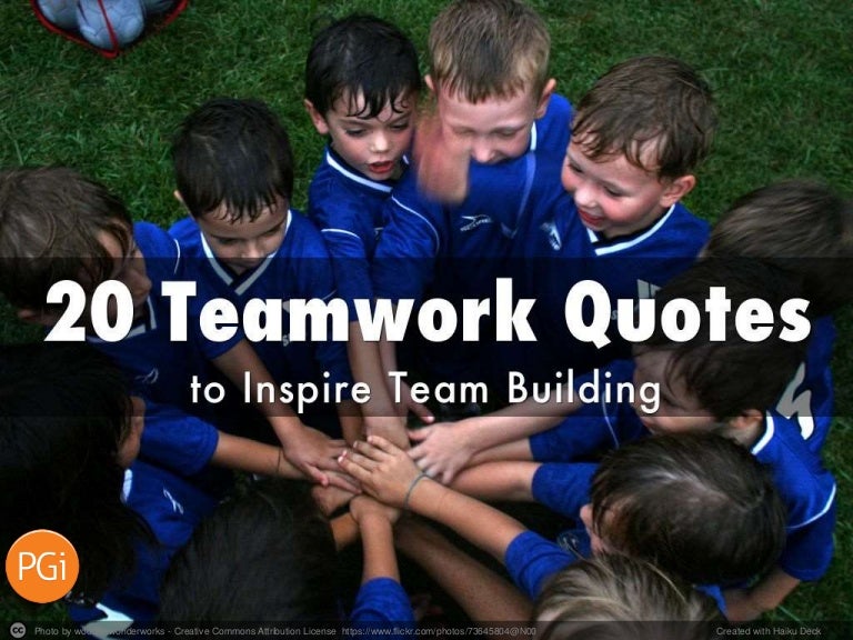 20teamworkquotestoinspireteambuilding 150604162526 lva1 app6892 thumbnail 4 jpg cb 1433436277 inspire teamwork