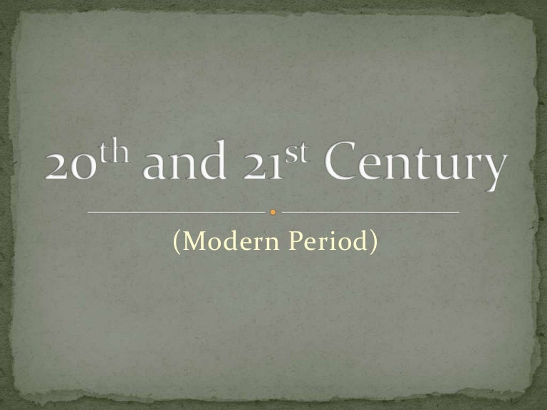 20th and 21st century MUSIC