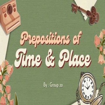 20th Group_Part Of Speech (Preposition Of Place & Time)_Kelas A_PDU ...