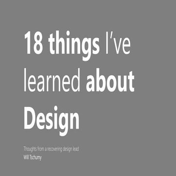18 things I've learned about design