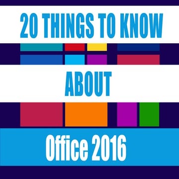 20 Things to Know About Office 2016