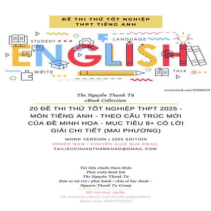 20 ĐỀ THI THỬ TỐT NGHIỆP THPT 2025 - MÔN TIẾNG ANH - THEO CẤU TRÚC MỚI CỦA ĐỀ...