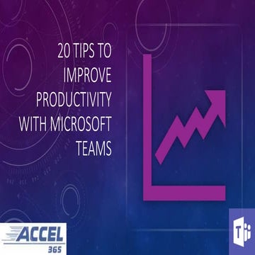 20 Tips to Improve Productivity with Microsoft Teams