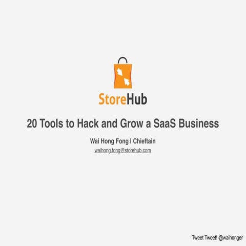 20 tools to Hack and Grow a SaaS business
