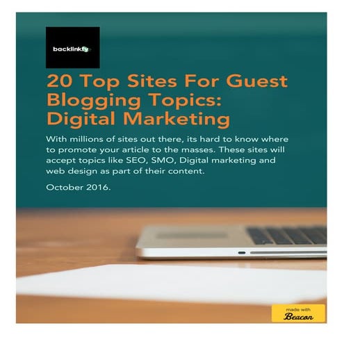 20 Top Guest Blogging Sites For Topics: Digital Marketing, SEO, PPC