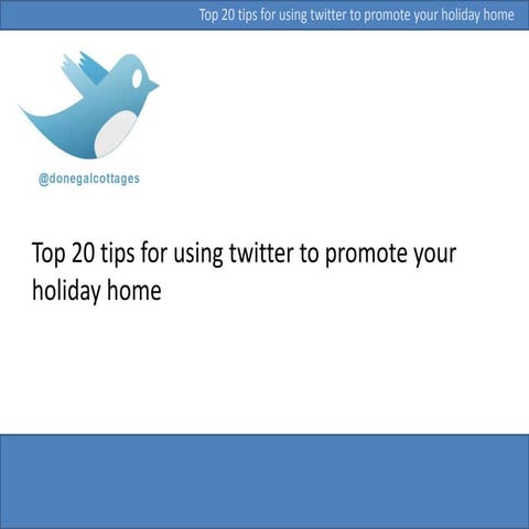 20 twitter tips to promote your holiday home