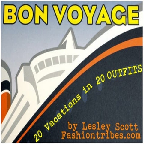 20 Vacations in 20 Outfits by Fashiontribes.com