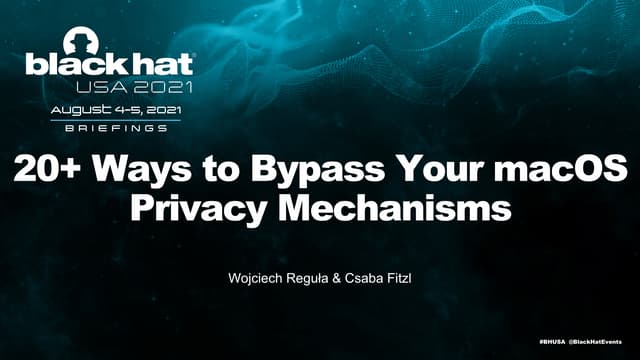 20+ ways to bypass your mac os privacy mechanisms