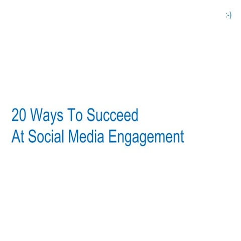20 Ways to increase the social media engagement | PPT