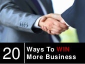 20 Ways To Win More Business