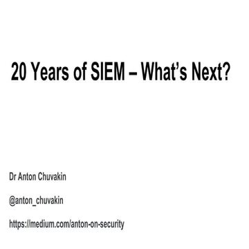 20 Years of SIEM - SANS Webinar 2022