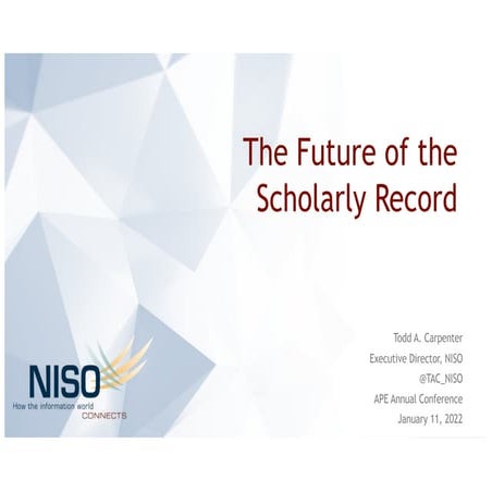 Carpenter "The Future of the Scholarly Record"