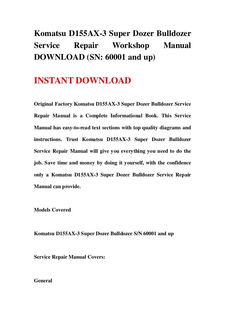 Komatsu D155AX-3 Super Dozer Bulldozer Service Repair Workshop Manual  DOWNLOAD (SN: 60001 and up)