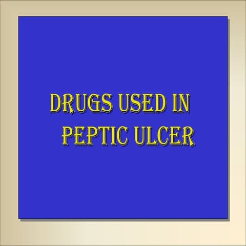 21.drugs used in peptic ulcer