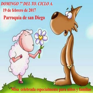 DOMINGO 7º DEL TO. CICLO A. DIA 19 ...