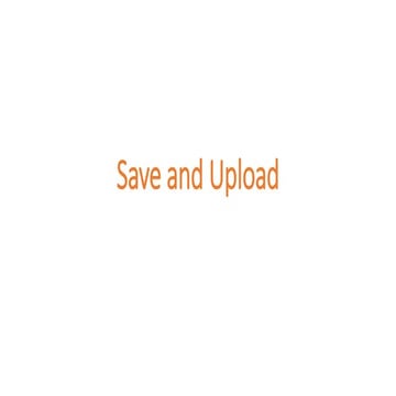 Save and upload