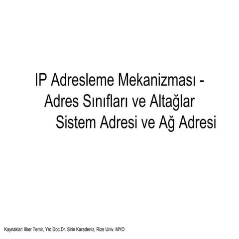 21 ip-adresleme-mekanizmasi
