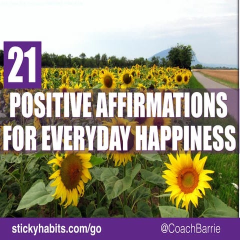 21 Positive Affirmations for Everyday Happiness
