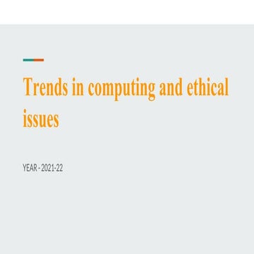 21-Trends in computing and ethical issues (1).pptx | Internet | Computing