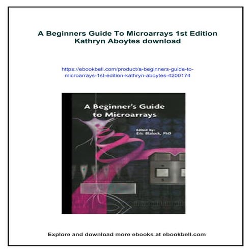 A Beginners Guide To Microarrays 1st Edition Kathryn Aboytes