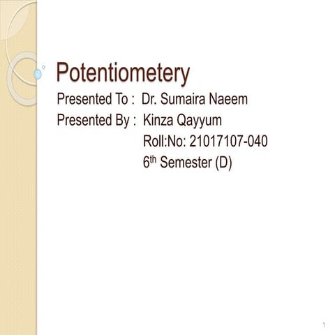 Potentiometry presentation ppt physical chemistry