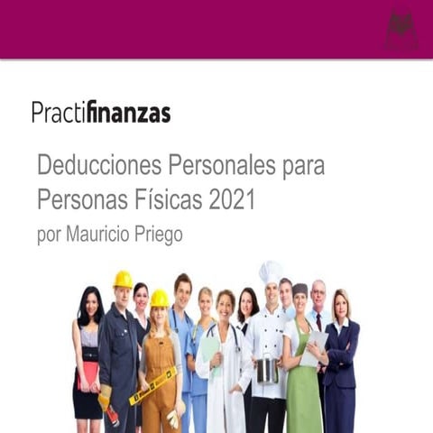 ¿Cuáles son los Gastos Deducibles 2021 para las personas físicas? | PPTX