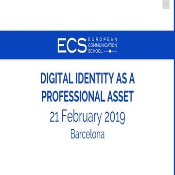Digital identity as a professional asset - ECS Barcelona - 21/02/2019