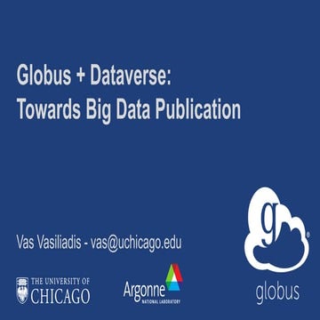 Globus and Dataverse: Towards big Data Publication