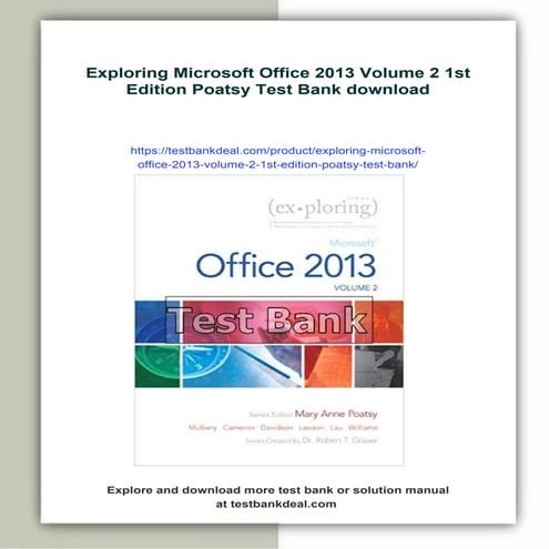 Exploring Microsoft Office 2013 Volume 2 1st Edition Poatsy Test Bank | PDF