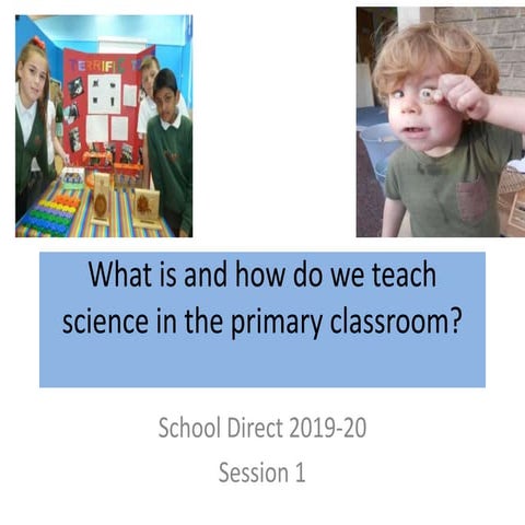 2109 20 primary science school direct session 1 what is science me