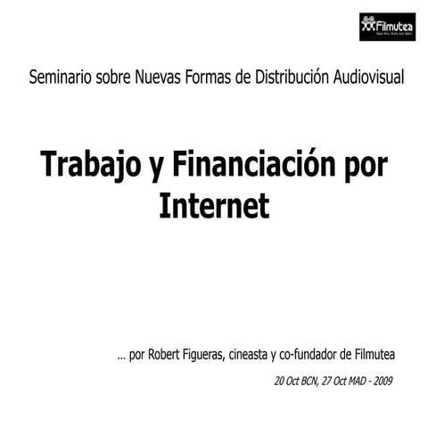 21102009 Trabajo y Financiacion por Internet