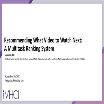 Recommending What Video to Watch Next: A Multitask Ranking System