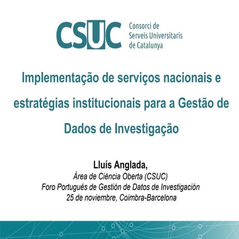 Implementação de serviços nacionais e estratégias institucionais para a Gestã...