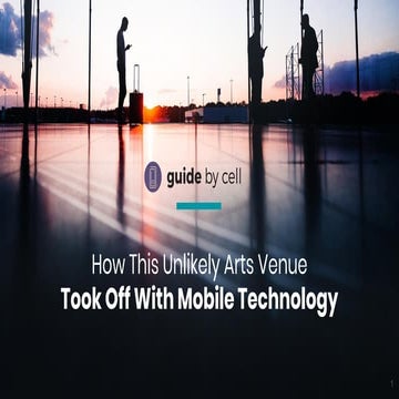 How This Unlikely Arts Venue Took off with Mobile Technology