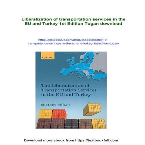 Liberalization of transportation services in the EU and Turkey 1st Edition Togan