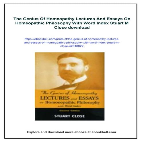 The Genius Of Homeopathy Lectures And Essays On Homeopathic Philosophy ...